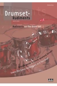Drumset-Rudiments  - Grundlegende Technik spielend lernen!