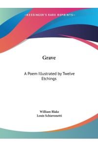 Grave  - A Poem Illustrated by Twelve Etchings
