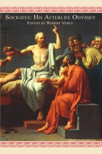 Socrates  - His Afterlife Odyssey