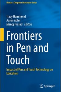 Frontiers in Pen and Touch  - Impact of Pen and Touch Technology on Education