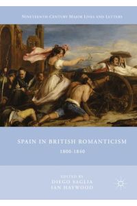 Spain in British Romanticism  - 1800-1840