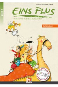 EINS PLUS 3. Ausgabe D. Schülerbuch  - Mathematik für die dritte Klasse der Grundschule