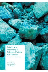 Poison and Poisoning in Science, Fiction and Cinema  - Precarious Identities