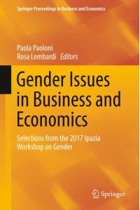 Gender Issues in Business and Economics  - Selections from the 2017 Ipazia Workshop on Gender