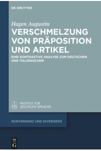 Verschmelzung von Präposition und Artikel  - Eine kontrastive Analyse zum Deutschen und Italienischen