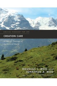 Creation Care  - A Biblical Theology of the Natural World