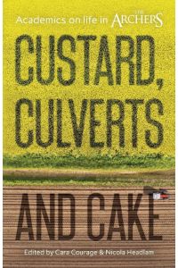 Custard, Culverts and Cake