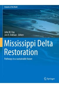 Mississippi Delta Restoration  - Pathways to a sustainable future