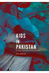 AIDS in Pakistan  - Bureaucracy, Public Goods and NGOs