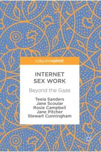 Internet Sex Work  - Beyond the Gaze