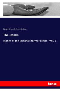 The Jataka  - stories of the Buddha's former births - Vol. 1