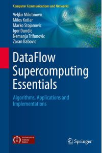 DataFlow Supercomputing Essentials  - Algorithms, Applications and Implementations