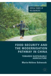 Food Security and the Modernisation Pathway in China  - Towards Sustainable Agriculture