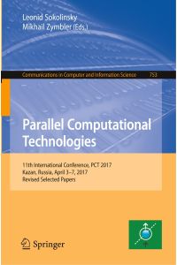 Parallel Computational Technologies  - 11th International Conference, PCT 2017, Kazan, Russia, April 3¿7, 2017, Revised Selected Papers