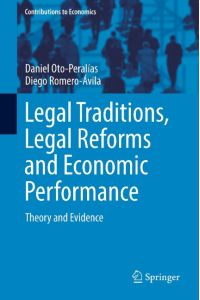 Legal Traditions, Legal Reforms and Economic Performance  - Theory and Evidence