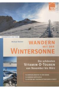 Wandern mit der Wintersonne  - Die schönsten VITAMIN-D-TOUREN von November bis März