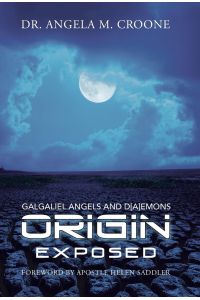 Origin  - Galgaliel Angels and D[a]emons Exposed