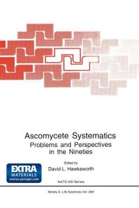 Ascomycete Systematics  - Problems and Perspectives in the Nineties