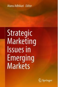 Strategic Marketing Issues in Emerging Markets