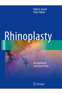 Rhinoplasty  - An Anatomical and Clinical Atlas