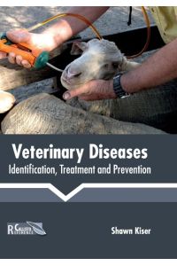 Veterinary Diseases  - Identification, Treatment and Prevention