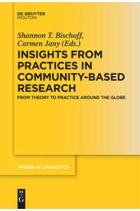 Insights from Practices in Community-Based Research  - From Theory To Practice Around The Globe