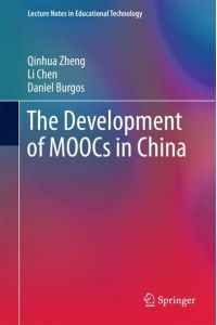 The Development of MOOCs in China
