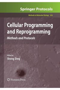 Cellular Programming and Reprogramming  - Methods and Protocols