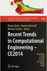 Recent Trends in Computational Engineering - CE2014  - Optimization, Uncertainty, Parallel Algorithms, Coupled and Complex Problems