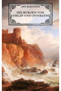 Die Burgen von Athlin und Dunbayne