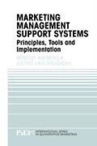 Marketing Management Support Systems  - Principles, Tools, and Implementation
