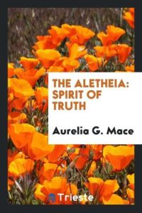 The aletheia  - spirit of truth