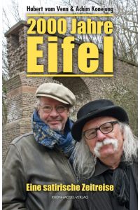 2000 Jahre Eifel  - Eine satirische Zeitreise