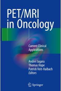 PET/MRI in Oncology  - Current Clinical Applications