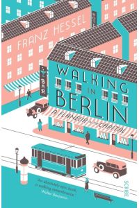 Walking in Berlin  - A Flaneur in the Capital