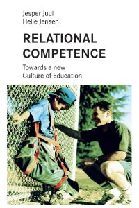 Relational competence  - Towards a new culture of education