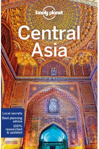Central Asia Multi CountryGuide  - Afghanistan, Kazakhstan, Kirgistan, Tadschikistan, Turkmenistan, Uzbekistan