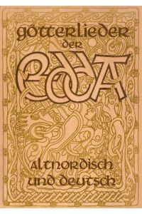 Götterlieder der Edda - Altnordisch und deutsch