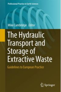 The Hydraulic Transport and Storage of Extractive Waste  - Guidelines to European Practice