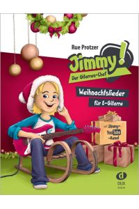 Jimmy! Der Gitarren-Chef - Weihnachtslieder  - Weihnachtslieder für E-Gitarre