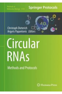 Circular RNAs  - Methods and Protocols