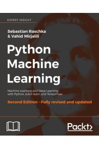 Python Machine Learning - Second Edition - Machine Learning and Deep Learning with Python, scikit-learn, and TensorFlow