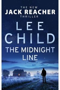 The Midnight Line  - (Jack Reacher 22)