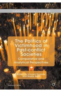 The Politics of Victimhood in Post-conflict Societies  - Comparative and Analytical Perspectives
