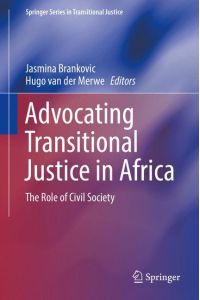 Advocating Transitional Justice in Africa  - The Role of Civil Society