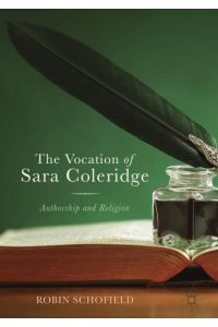 The Vocation of Sara Coleridge  - Authorship and Religion