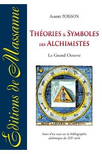 Théories et symboles des Alchimistes