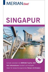 MERIAN live! Reiseführer Singapur  - Mit Extra-Karte zum Herausnehmen