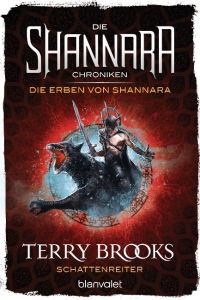 Die Shannara-Chroniken: Die Erben von Shannara 4 - Schattenreiter  - Roman