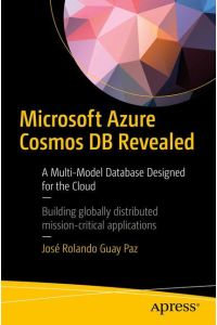 Microsoft Azure Cosmos DB Revealed  - A Multi-Model Database Designed for the Cloud